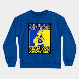 Parramatta Eels - Regan Campell-Gillard - YOU DOWN WITH RCG? Crewneck Sweatshirt